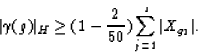 \begin{displaymath}\vert\gamma(g)\vert _H\ge
(1-\frac{2}{50})\sum_{j=1}^s\vert X_{g_1}\vert.\end{displaymath}